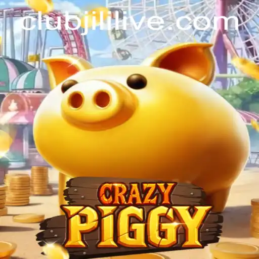 Exploring the World of 'CrazyPiggy' and the Impact of 'JILILIVE'