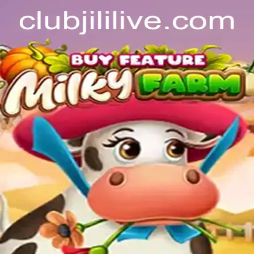 MilkyFarmBuyFeature: A Comprehensive Guide with JILILIVE